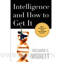  Intelligence and How to Get It: Why Schools and Cultures Count