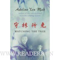  Watching the Tree: A Chinese Daughter Reflects on Happiness, Spiritual Beliefs and Universal Wisdom