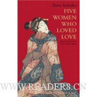  Five Women Who Loved Love: Amorous Tales from 17th-century Japan