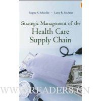  Strategic Management of the Health Care Supply Chain