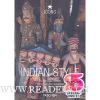  Indian Style: Landscapes, Houses, Interiors, Details