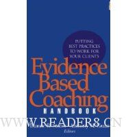  Evidence Based Coaching Handbook: Putting Best Practices to Work for Your Clients