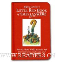  Little Red Book of Sales Answers: 99.5 Real World Answers That Make Sense, Make Sales, and Make Money (Jeffrey Gitomer's Little Books)
