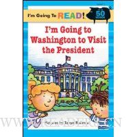  I'm Going to Read (Level 1): I'm Going to Washington to Visit the President (I'm Going to Read Series)