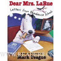  Dear Mrs. Larue: Letters From Obedience School
