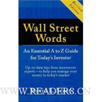 Wall Street Words: An Essential A to Z Guide for Today's Investor