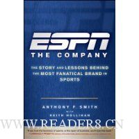 ESPN The Company: The Story and Lessons Behind the Most Fanatical Brand in Sports