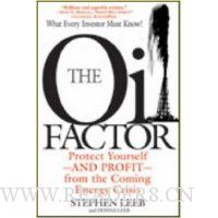  The Oil Factor: Protect Yourself and Profit from the Coming EnergyCrisis