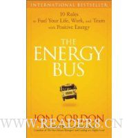 The Energy Bus: 10 Rules to Fuel Your Life, Work, and Team with Positive Energy