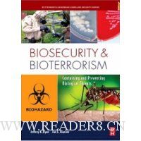  Biosecurity and Bioterrorism: Containing and Preventing Biological Threats