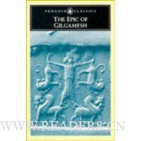 The Epic of Gilgamesh: An English Verison with an Introduction