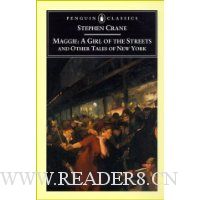 Maggie: A Girl of the Streets: and Other Tales of New York