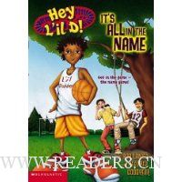  It's All in the Name (Hey L'il D!, No. 1)