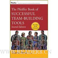 The Pfeiffer Book of Successful Team-Building Tools: Best of the Annuals