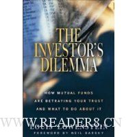 The Investor's Dilemma: How Mutual Funds Are Betraying Your Trust And What To Do About It