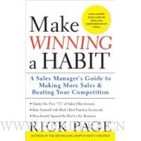 Make Winning a Habit: Five Keys to Making More Sales and Beating Your Competition