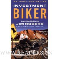 Investment Biker: Around the World with Jim Rogers