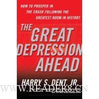  The Great Depression Ahead: How to Prosper in the Crash Following the Greatest Boom in History