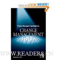 Project Manager's Spotlight on Change Management