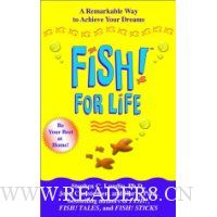 Fish! For Life: A Remarkable Way to Achieve Your Dreams