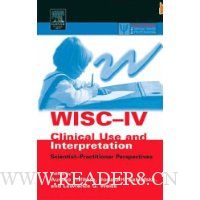  WISC-IV Clinical Use and Interpretation: Scientist-Practitioner Perspectives