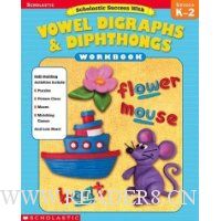  Scholastic Success With Vowel Digraphs & Dipthongs