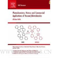  Photochemistry, History and Commercial Applications of Hexaarylbiimidazoles: All about HABIs