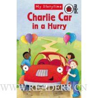  Charlie Car in a Hurry: My Storytime