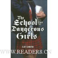  School For Dangerous Girls