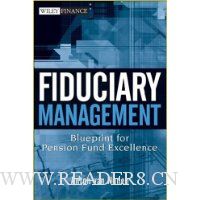 Fiduciary Management: Blueprint for Pension Fund Excellence