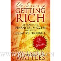 The Science of Getting Rich: Attracting Financial Success through Creative Thought