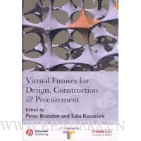  Virtual Futures for Design, Construction and Procurement