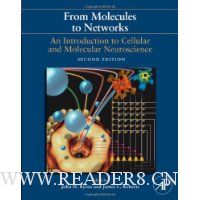 From Molecules to Networks, Second Edition: An Introduction to Cellular and Molecular Neuroscience