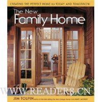  The New Family Home: Creating the Perfect Home for Today and Tomorrow