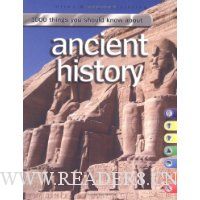  1000 Things You Should Know About Ancient History