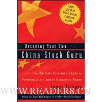 Becoming Your Own China Stock Guru: The Ultimate Investor's Guide to Profiting from China's Economic Boom