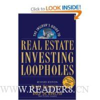 The Insider's Guide to Real Estate Investing Loopholes
