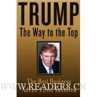 Trump: The Way to the Top: The Best Business Advice I Ever Received