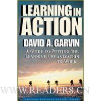  Learning in Action: A Guide to Putting the Learning Organization to Work