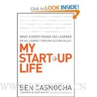 My Start-Up Life: What a (Very) Young CEO Learned on His Journey Through Silicon Valley