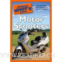  The Complete Idiot's Guide to Motor Scooters