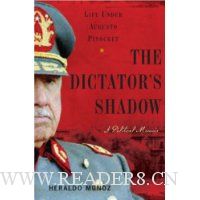  The Dictator's Shadow: Life Under Augusto Pinochet