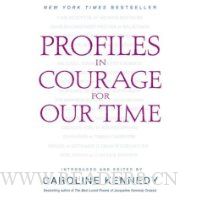  Profiles In Courage For Our Time