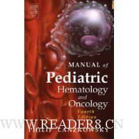  Manual of Pediatric Hematology and Oncology, Fourth Edition