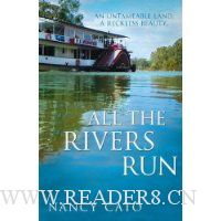  All the Rivers Run