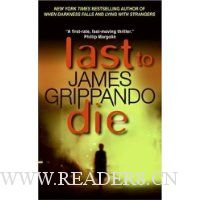  Last to Die