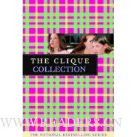  The Clique Collection: The Clique / Best Friends for Never / Revenge of the Wannabes
