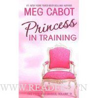  The Princess Diaries, Volume VI: Princess in Training