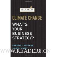 Climate Change: What's Your Business Strategy? (Memo to the CEO)