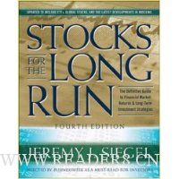 Stocks for the Long Run, 4th Edition: The Definitive Guide to Financial Market Returns & Long Term Investment Strategies